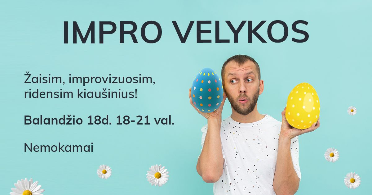 Impro Velykos 2022