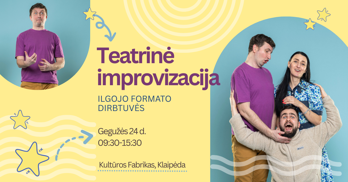 Ilgojo formato improvizacijos dirbtuvės (Klaipėdoje)