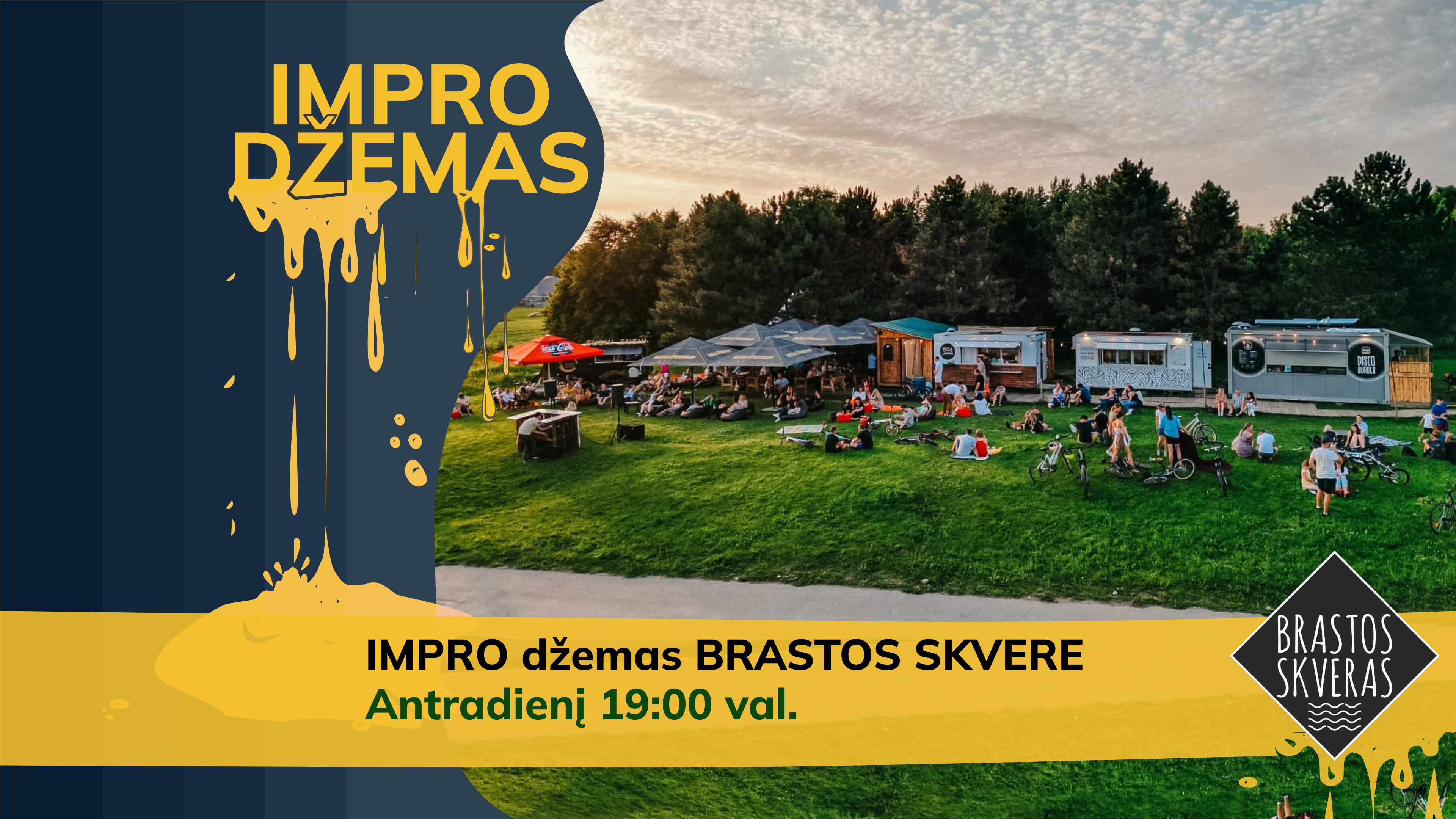 IMPRO džemas Brastos skvere