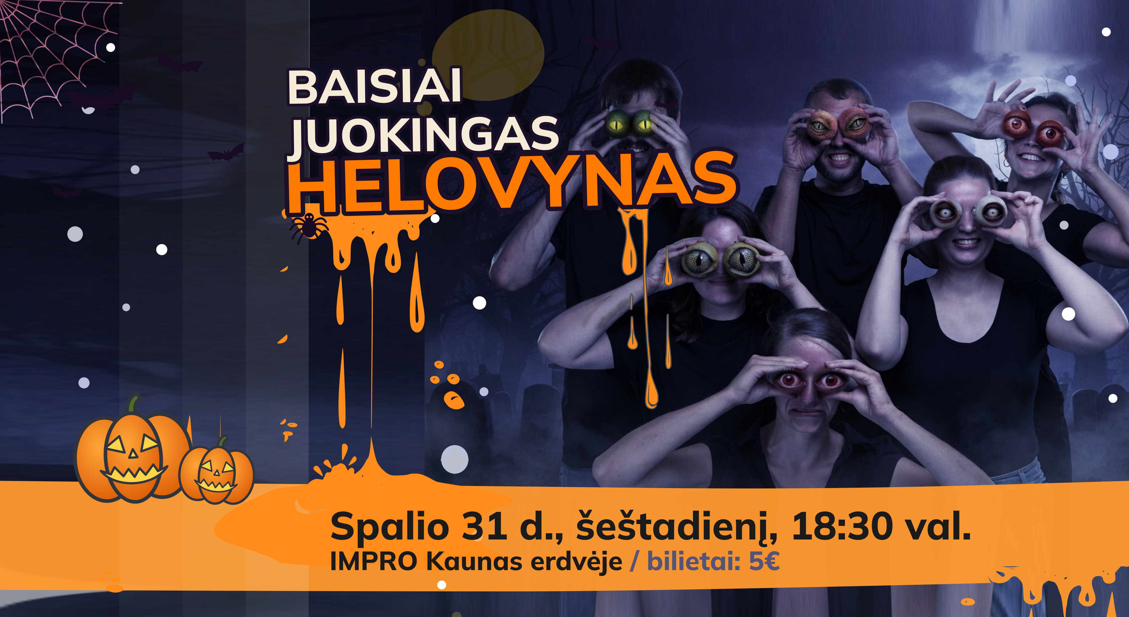 BAISIAI JUOKINGAS HELOVYNAS (komedijos šou)